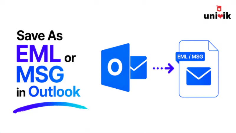 Save As EML or MSG in Outlook: What’s the Difference?