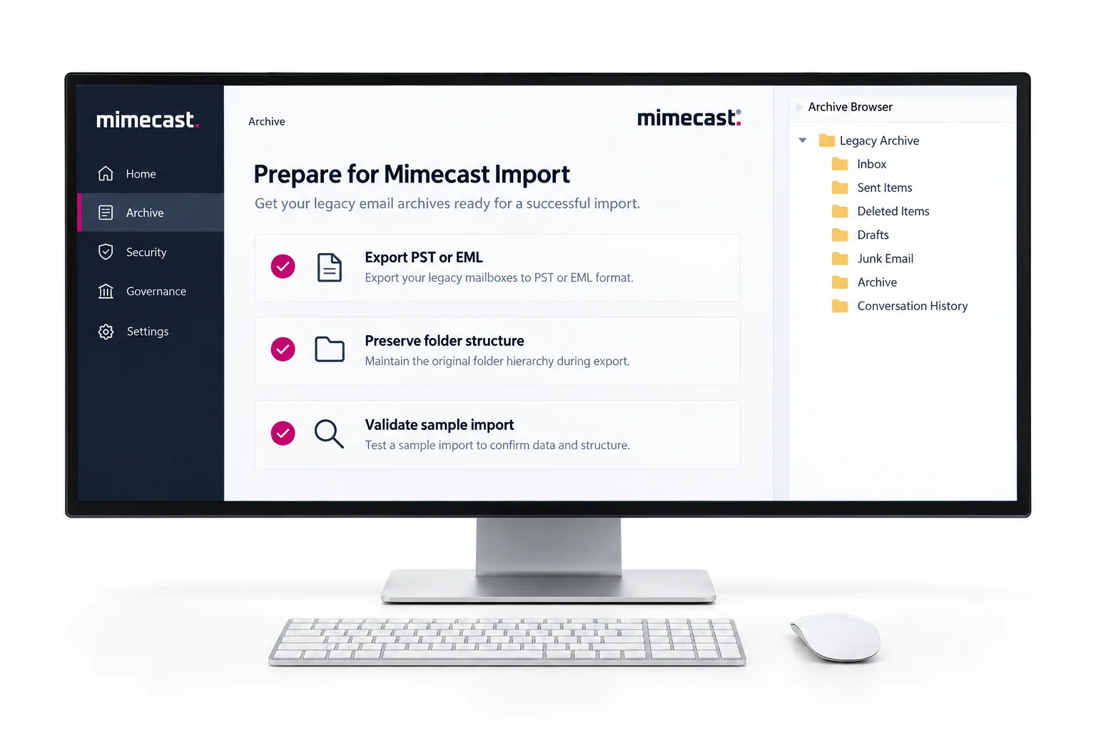 A Mimecast archive import checklist with export, folder and validation steps